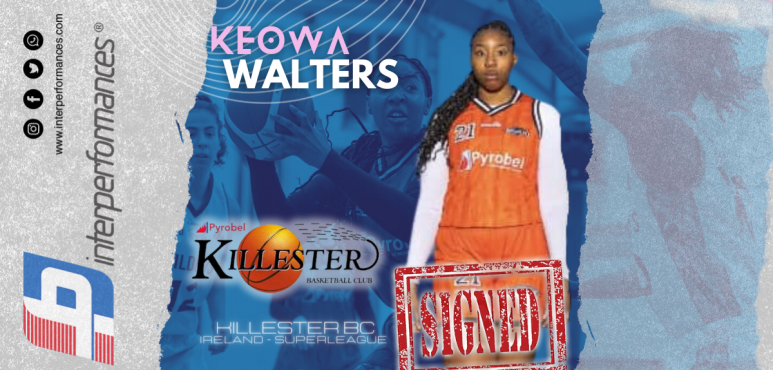 Keowa Walters Takes Her Talents to Ireland's Superleague with Killester BC