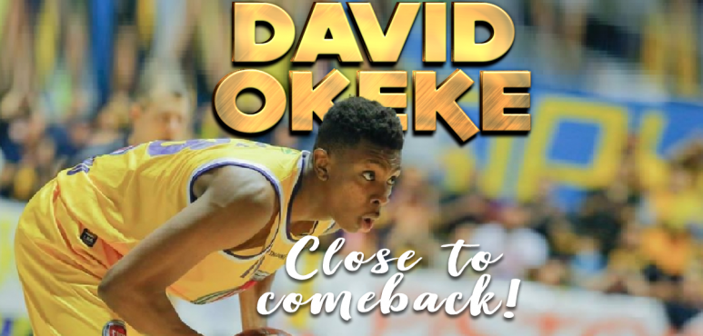 David Okeke, close to comeback!