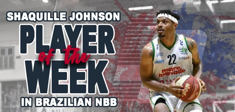 Shaquille Johnson claims Brazilian NBB weekly honour