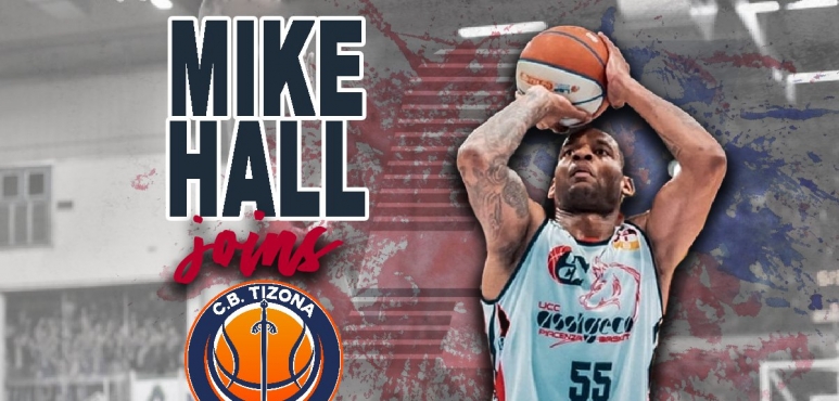 Mike Hall joins Club Baloncesto Tizona Burgos