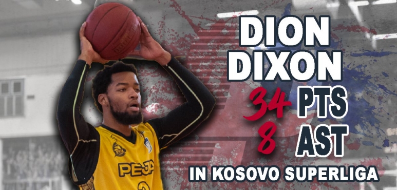 34 points for Dion Dixon in Kosovo