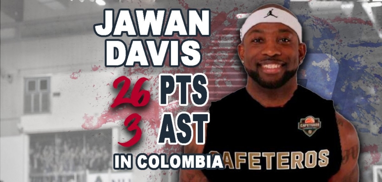 Jawan Davis shines in Colombia