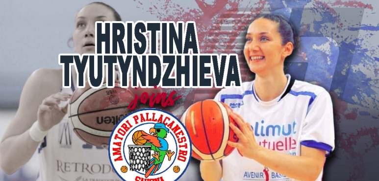 Hristina Tyutyndzhieva joins Amatori Pallacanestro Savona