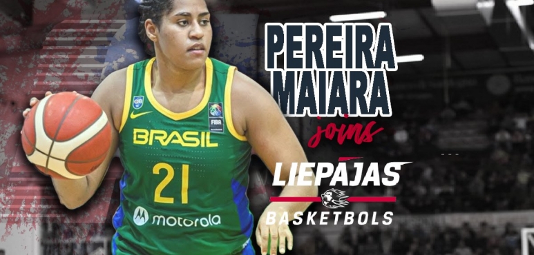 Maiara Pereira signs with Liepajas Basketbols