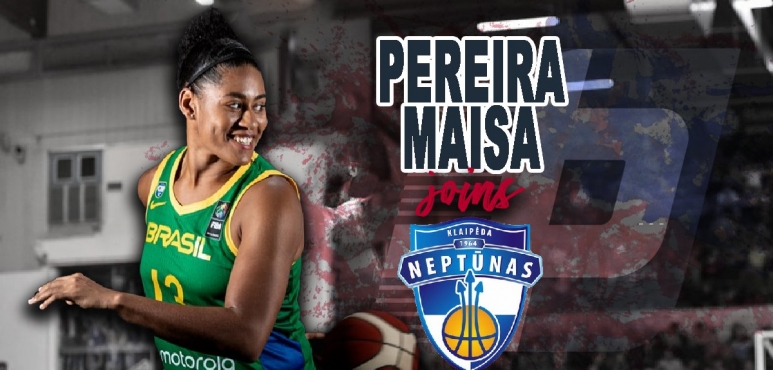 Maisa Pereira joins Neptunas Klaipeda