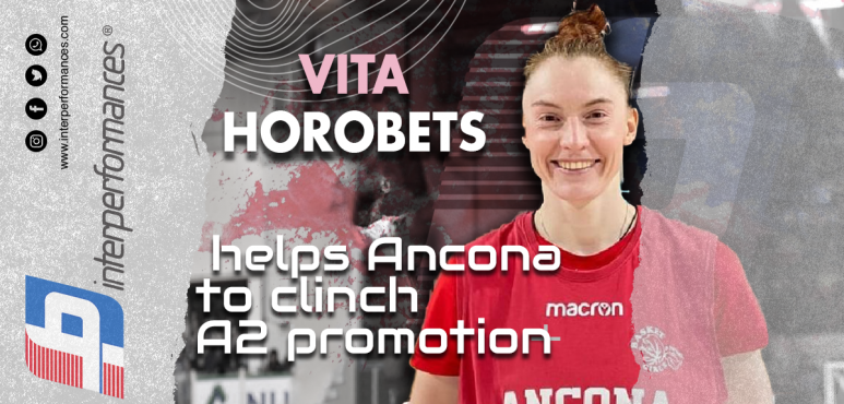Horobets helps Ancona to clinch A2 promotion