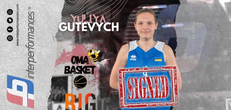 OMA Basket Trieste adds Yuliya Gutevych