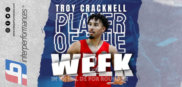 Cracknell's 41-point game gives him UK NBL D1 Player of the Week award