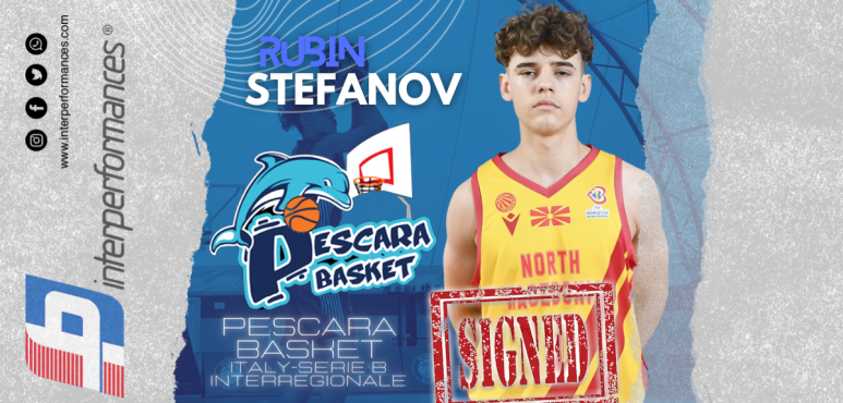 North Macedonian Talent Rubin Stefanov Joins Pescara Basket