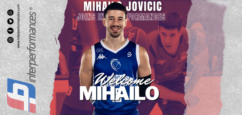 Interperformances Signs Serbian Basketball Talent: Mihailo Jovicic