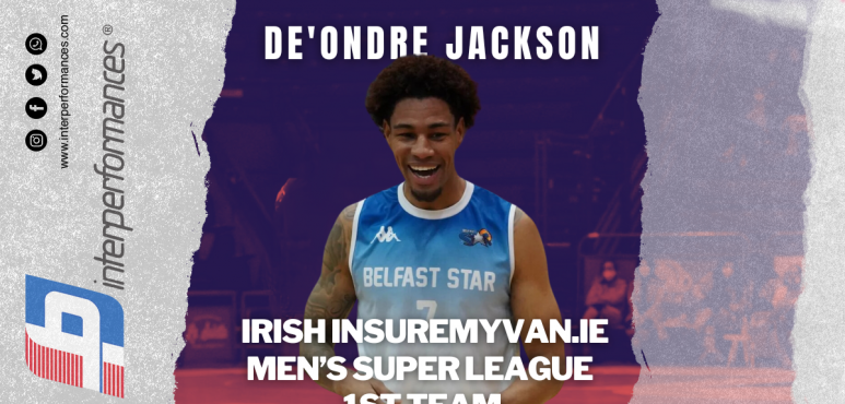 De'ondre Jackson Named to InsureMyVan.ie Men's Super League 1st Team